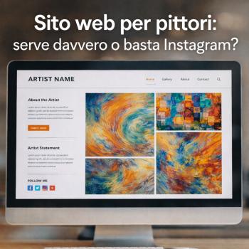 Sito web per Artista: serve davvero o basta Instagram?